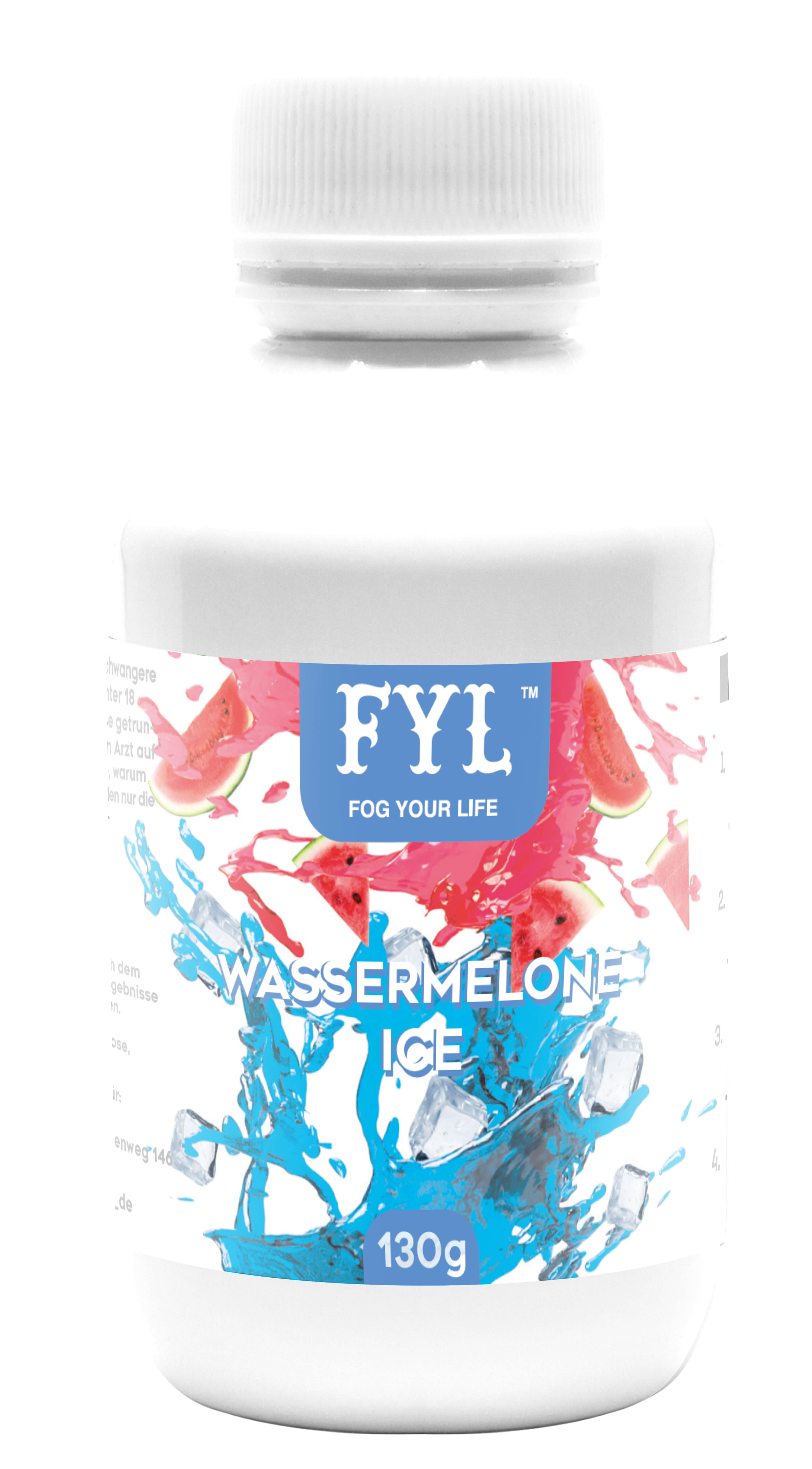 FOG YOUR LIFE Wassermelone Ice 130g
