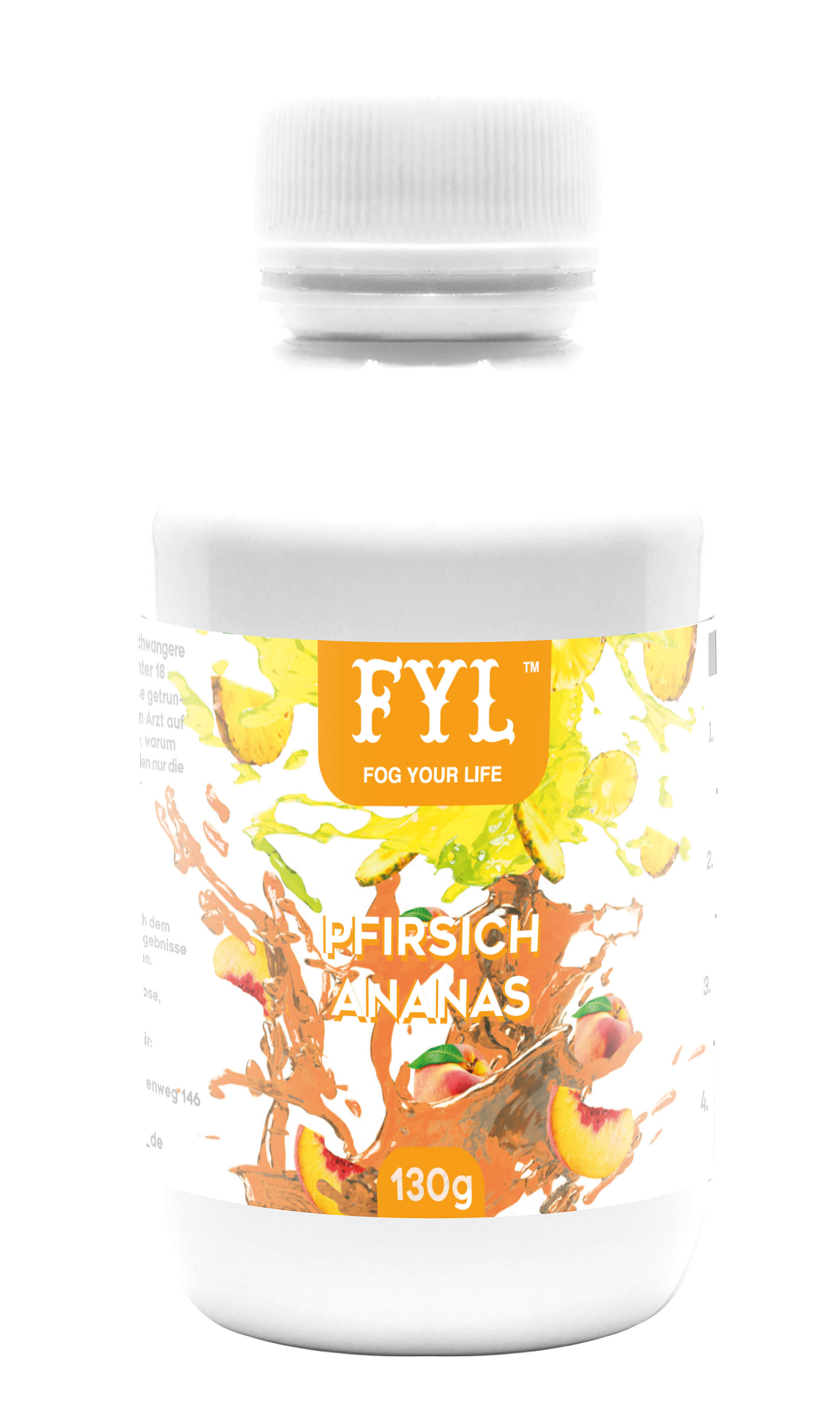 FOG YOUR LIFE Pfirsich Ananas 130g